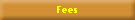 Fees